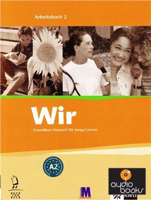 The book "Wir 2 Grundkurs Deutsch fur junge Lerner. Arbeitsbuch 2. A2 /        .   2. 2" - Eva-Maria Jenkins, Julia Thurher