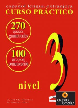 The book "Espanol. Curso practico. Nivel 3 / Практический курс испанского языка. Упражнения. Уровень 3" - Hermoso A.Gonzalez 