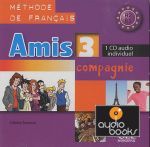 Colette Samson - Amis et compagnie 3 CD Audio individuelle (аудиокнига AudioCD)
