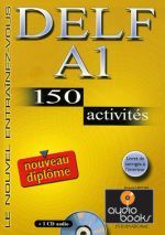 Emmanuel Gadet - DELF A1, 150 Activites Livre + CD audio (книга + диск)