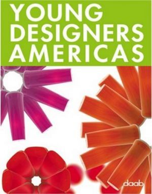 The book "Young DESIGNERS Americas.      " -   