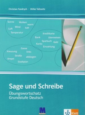 The book "Sage und Schreibe.      .  " - Christian Fandrych, Ulrike Tallowitz