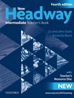  +  "New Headway Intermediate 4 Edition: Teachers Book and Resource Disk (  )" - Liz Soars, John Soars