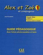 Колетте Самсон - Alex et Zoe Nouvelle 1 Guide pedagogique (книга для учителя) (книга)