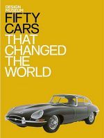 Fifty Cars That Changed the World ()