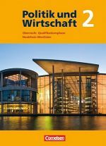  "Politik und Wirtschaft 2 Oberstufe Nordrhein-Westfalen Sch?lerbuch"
