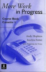   - More Work in Progress Coursebook () ()