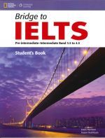  "Bridge to IELTS Pre-Intermediate/Intermediate Band 3.5 to 4.5 Student