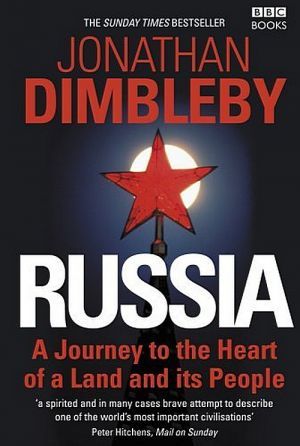  "Russia: A Journey to the Heart of a Land and its People" -  