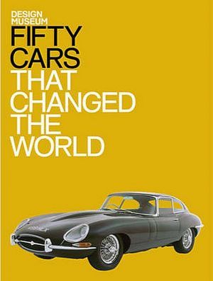 The book "Fifty Cars That Changed the World"