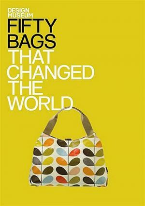 The book "Fifty Bags That Changed the World" -  