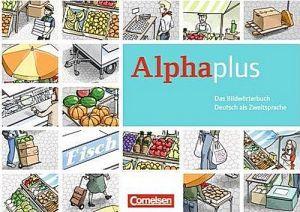 The book "Alpha plus: Bildworterbuch A1"