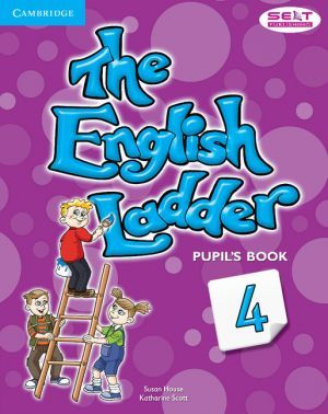 The book "The English Ladder 4 Pupils Book ( / )" - Susan House,  Katharine Scott, Paul House