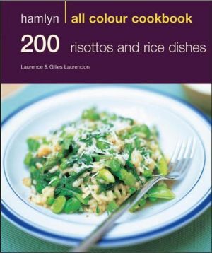 The book "Hamlyn All Colour Cookbook: 200 Risottos and Rice Dishes" -  