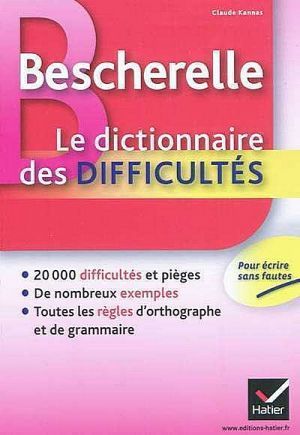 The book "Dictionnaire Bescherelle des Difficultes"