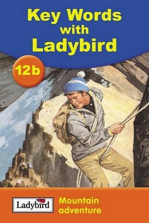 The book "Key Words 12b: Mountain Adventure" -  