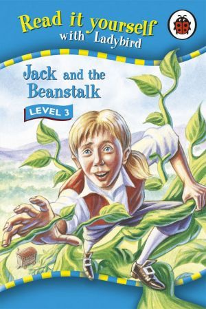 The book "Read it yourself 3 Jack and the Beanstalk" -  
