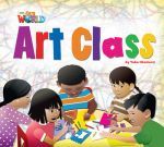 Our World 2: Art Class Big Book ()