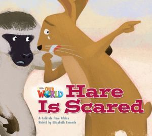 The book "Our World 2: Hare is Scared Big Book" - JoAnn Crandall, Shin