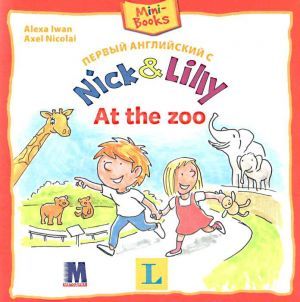 The book "Nick and Lilly: At the zoo"