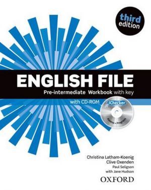 Book + cd "English File Pre-Intermediate 3 Edition: Workbook with iChecker CD-ROM and Answer Booklet ( / )" - Clive Oxenden, Paul Seligson, Christina Latham-Koenig