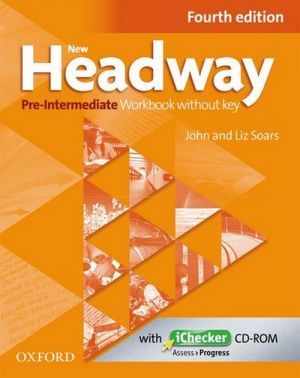  +  "New Headway Pre-Intermediate 4 Edition: Workbook without Key and iChecker CD ( / )" - John Soars, Liz Soars