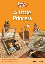 Frances Hodgson Burnett - Family & Friends 4: Reader B: A Little Princess ()