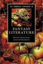 Edward James - The Cambridge companion to fantasy literature ()