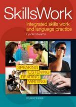  +  "SkillsWork integrated skills work and language practice Students Book ()" - Lynda Edwards