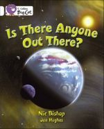  "Is There anyone out there? ()" - Nic Bishop