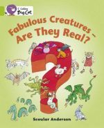  "Fabulous creatures. Are they real? ()" -  