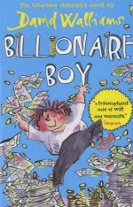  "Billionaire boy" - David Walliams
