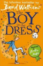  "The boy in the dress" - David Walliams