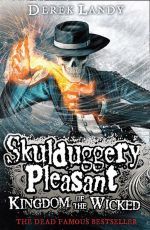  - Skulduggery pleasant: Kingdom of the wicked, Book 7 ()
