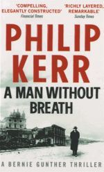  .  - A Bernie Gunther novel: A man without breath ()