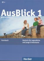Anni Fischer-Mitziviris - Ausblick 1 Lehrbuch(B1+) (книга)