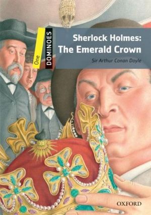 Book + cd "Dominoes, Level 1: Sherlock Holmes: The Emerald Crown" -   