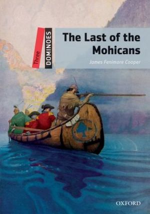 Book + cd "Dominoes, Level 3: Last of the Mohicans" -   