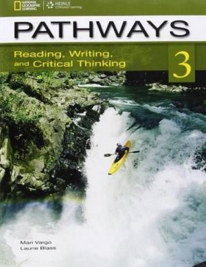 The book "Pathways 3: Reading, writing and critical thinking text with online Workbook access code ()" - Laurie Blass