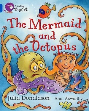The book "The Mermaid and the Octopus" -  , Anni Axworthy