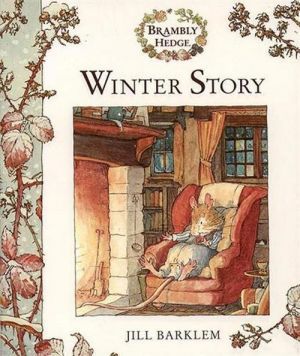 The book "Brambly hedge: Winter story" - Jill Barklem