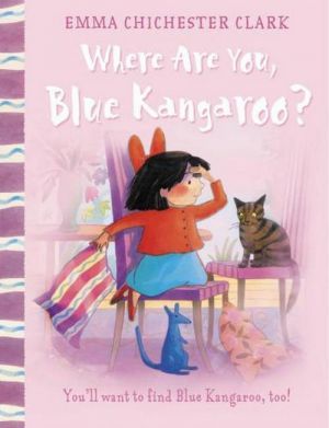 The book "Where are you, blue kangaroo?" - Emma Chichester Clark