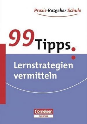 The book "99 Tipps: Lernstrategien vermitteln" - Wencke Sorrentino