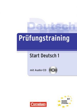 Book + cd "Prufungstraining DaF: Start Deutsch 1 A1 ()"