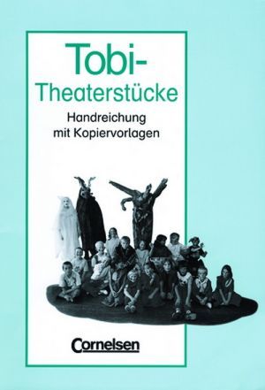 The book "Tobi. Theaterstucke Handreichungen fur den Unterricht mit Kopiervorlagen" - Roland Bietz, Wilfried Metze