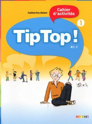 The book "Tip Top 1. Cahier d´exercices" -  