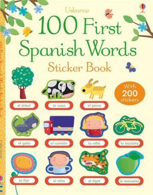 The book "100 first Spanish words, Sticker Book ()" -  