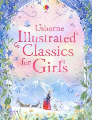  "Illustrated classics for girls" -  