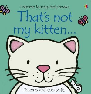 The book "That´s not my kitten" -  