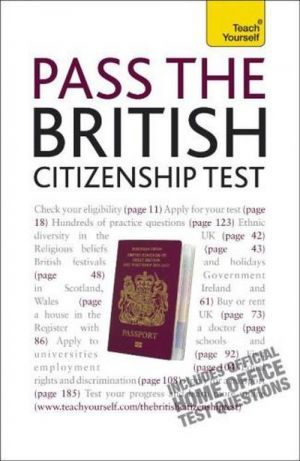 The book "Teach Yourself pass the British citizenship test" -  